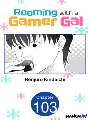 cover image of Rooming with a Gamer Gal #103